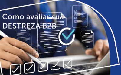 Diagnóstico de Destreza B2B: primeiro passo para alavancar  vendas